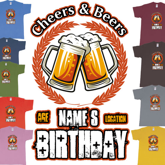 Custom tshirt design Cheers And Beers Custom Birthday T shirt choice your own printing text made in Bali