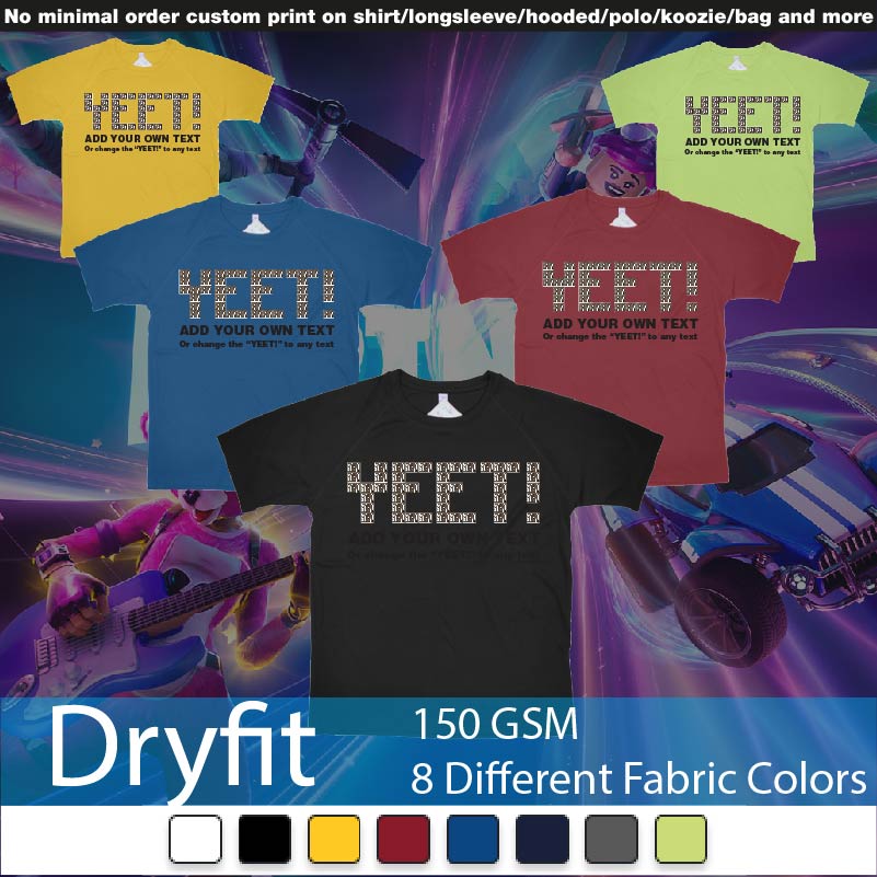 Fortnite Wood Wall Custom Text Yeet Design Dryfit Tshirt Samples On Demand Printing Bali