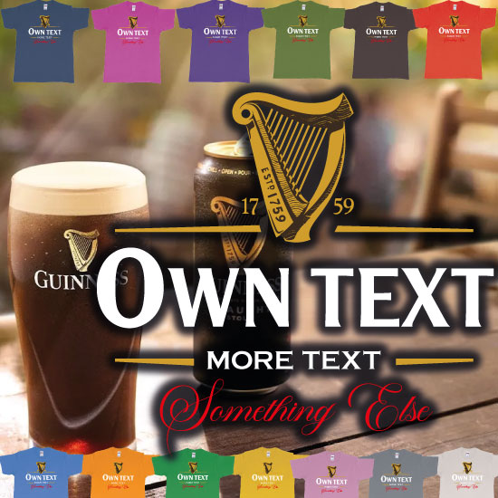 Custom tshirt design Guinness Beer Custom Text Teeshirt Printing Bali choice your own printing text made in Bali