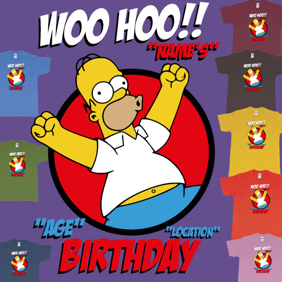 Custom tshirt design Homer Simpson Woo Hoo Custom Age Name Birthday Teeshirt choice your own printing text made in Bali