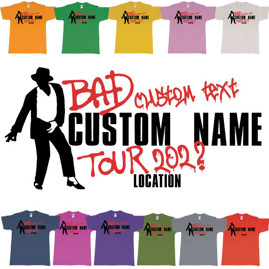 Custom tshirt design Michael Jackson Bad Tour Custom Name Year Location choice your own printing text made in Bali