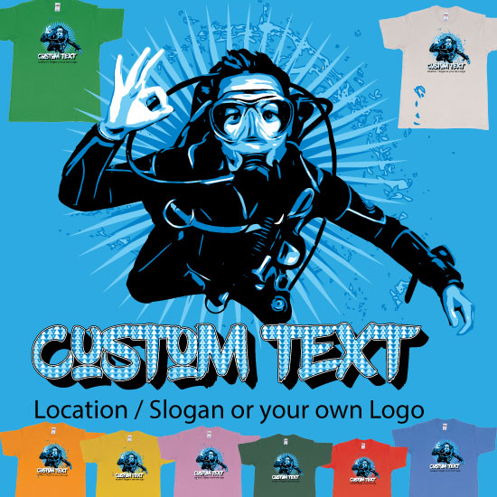 Custom tshirt design Ok scuba diver custom text or logo choice your own printing text made in Bali