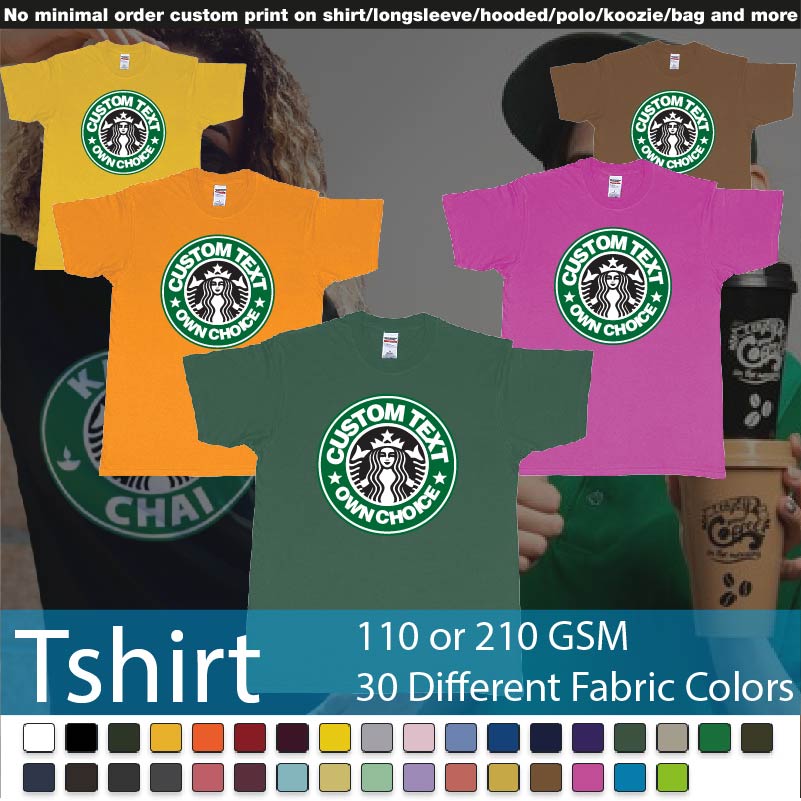 Starbuks Coffee Custom Own Text Tshirts Samples