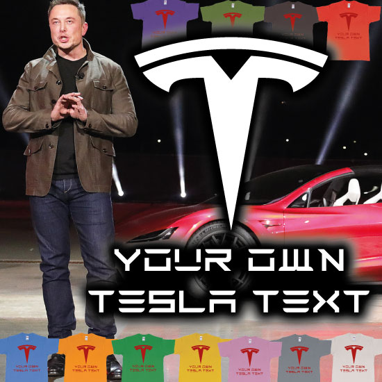 Custom tshirt design Tesla Inc Automotive Manufacture Electric Vehicles Car Logo Elon Musk Custom Print choice your own printing text made in Bali