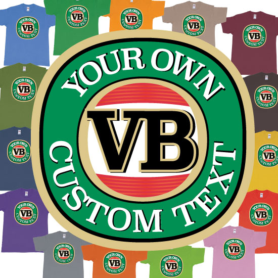 Custom tshirt design VB Victoria Bitter Beer Brand Logo Custom Print Text choice your own printing text made in Bali